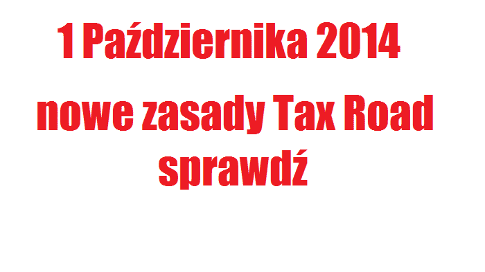 tax road nowe zasady